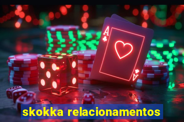 skokka relacionamentos